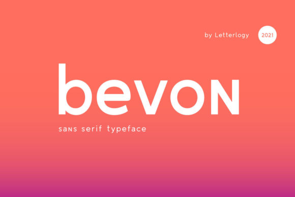 Bevon: A Minimal Sans Serif Font for Modern Makers