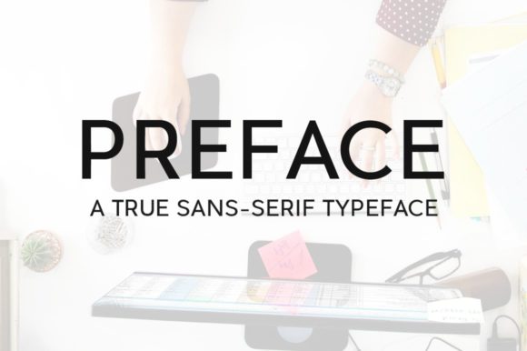 Preface: The Sans Serif Font for Clear Campaigns